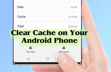 Clear Cache on Your Android Phone