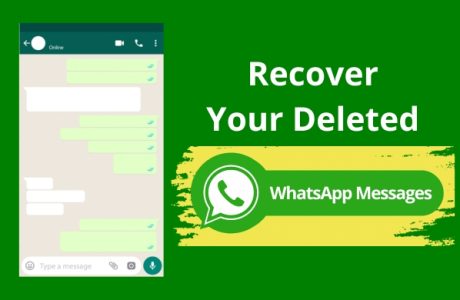 Recover Your Deleted WhatsApp Messages